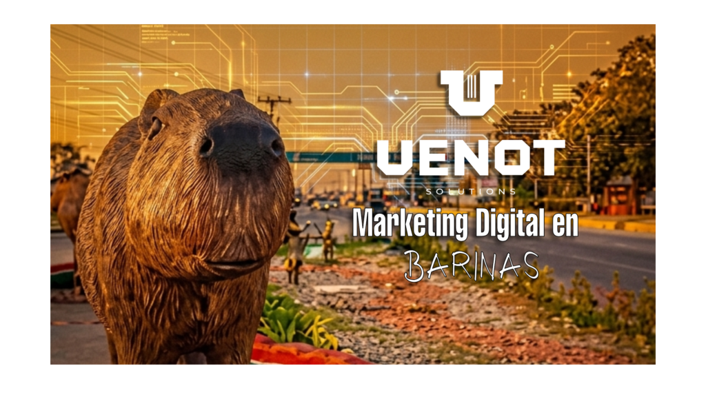 Estrategias de Marketing en Barinas: Cómo Escalar tu Negocio en el Llano con Tecnología